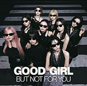 【先ヨミ】NiziU『GOOD GIRL BUT NOT FOR YOU』21.2万枚で現在アルバム首位独走中