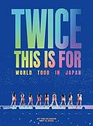 TWICE【THIS IS FOR】東京ドーム公演を映像作品化、ライブ映像「What is Love?」公開